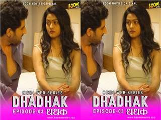 Dhadhak (2021) Hindi Hot Web Series S01 E03 – Boom Movies