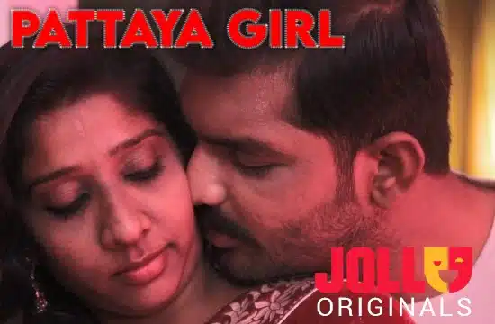 Pattaya Girl 2021 Jollu App Tamil Hot Short Film