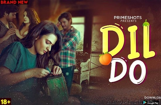 Dil Do 2022 PrimeShots Hindi Hot Web Series S01E01