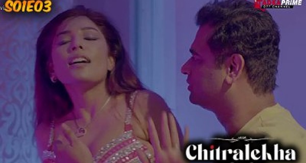 Chitralekha 2024 Tadka Prime Hindi Hot Porn Web Series Ep 3